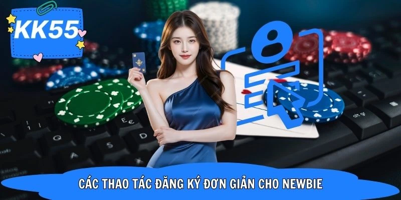 Những bước tạo tài khoản dễ dàng dành cho newbie