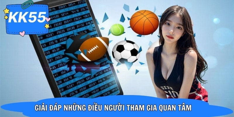 Giải đáp những điều người tham gia quan tâm