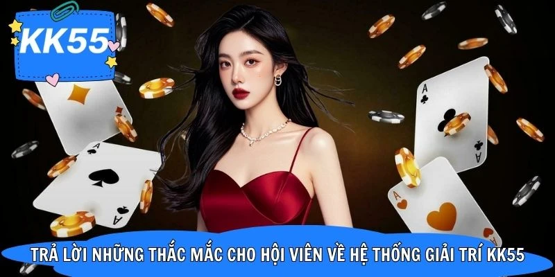 Làm rõ những thắc mắc của khách hàng xoay quanh đơn vị giải trí