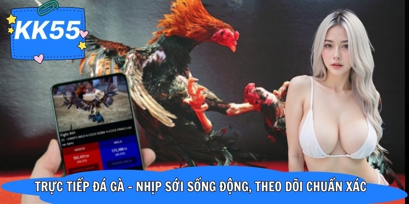 Trực tiếp đá gà