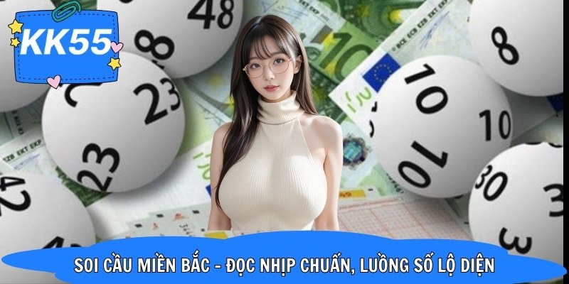 Soi cầu miền Bắc