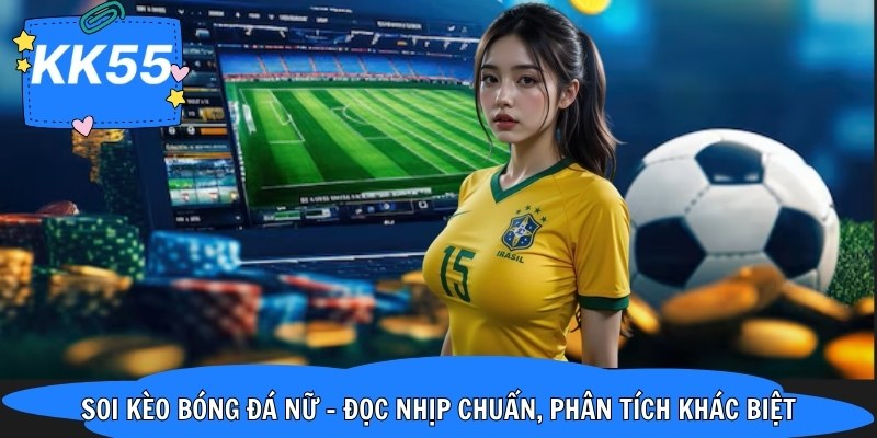 soi kèo bóng đá nữ