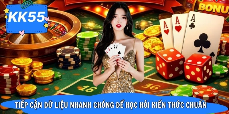 Tiếp cận dữ liệu nhanh chóng để học hỏi kiến thức chuẩn